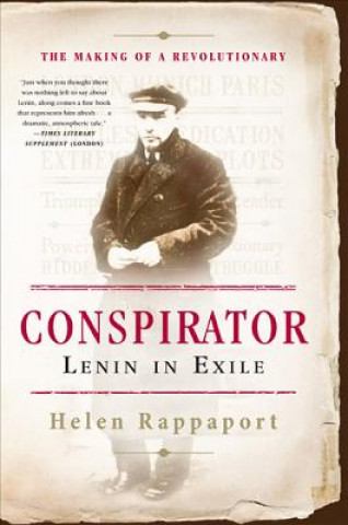 Книга Conspirator: Lenin in Exile Helen Rappaport