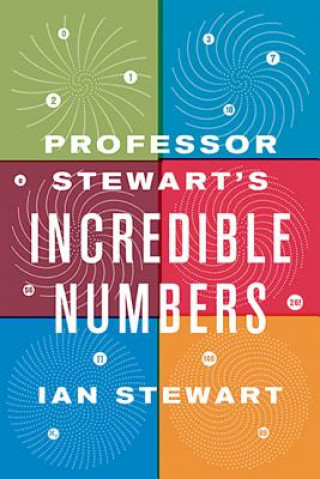 Książka Professor Stewart's Incredible Numbers Ian Stewart