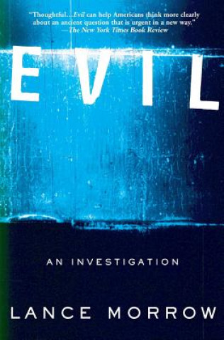 Книга Evil: An Investigation Lance Morrow