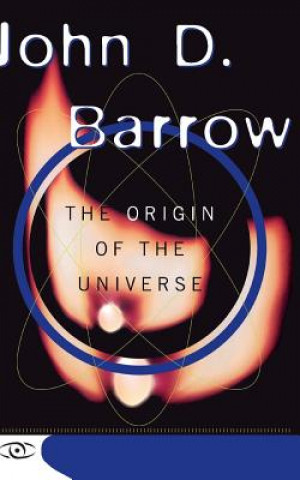 Kniha Origin Of The Universe John David Barrow