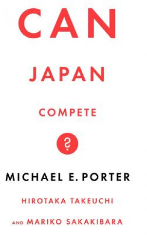 Knjiga Can Japan Compete? Michael Porter