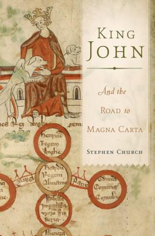 Könyv King John: And the Road to Magna Carta Stephen Church