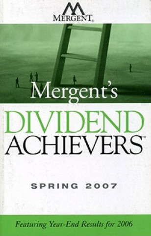 Kniha Mergent's Dividend Achievers Mergent Inc