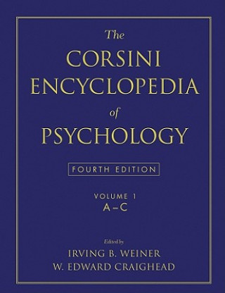 Kniha The Corsini Encyclopedia of Psychology, Volume 1: A-C Irving B. Weiner