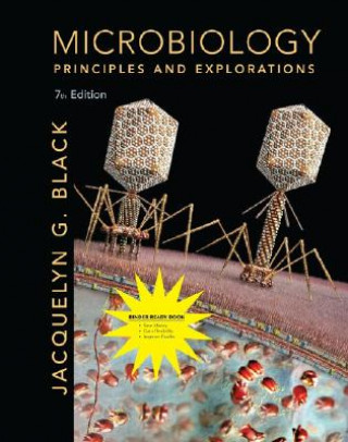 Knjiga Microbiology: Principles and Explorations Jacquelyn G. Black