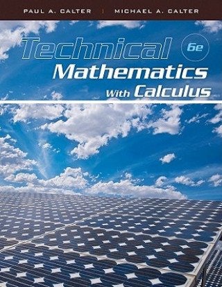 Carte Technical Mathematics with Calculus Paul A. Calter