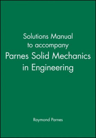 Carte Parnes Solid Mechanics in Engineering Raymond Parnes