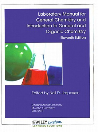 Livre Laboratory Manual for General Chemistry and Introduction to General and Organic Chemistry Neil D. Jespersen