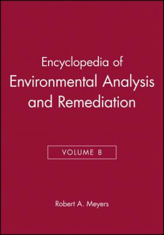 Książka Encyclopedia of Environmental Analysis and Remediation, Volume 8 Robert A. Meyers