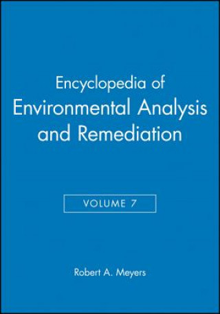 Książka Encyclopedia of Environmental Analysis and Remediation, Volume 7 Robert A. Meyers