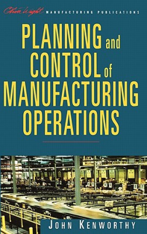 Book Planning and Control of Manufacturing Operations John Kenworthy