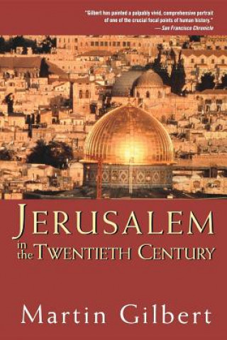 Kniha Jerusalem in the Twentieth Century Martin Gilbert