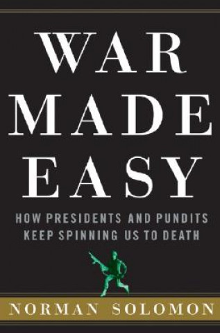 Kniha War Made Easy Norman Solomon