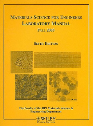 Knjiga Materials Science for Engineers Laboratory Manual Faculty of the RPI Materials Science & E