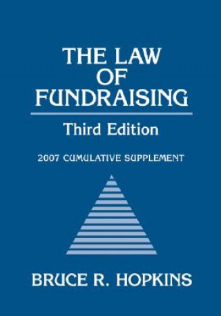 Livre The Law of Fundraising: 2007 Cumulative Supplement Bruce R. Hopkins