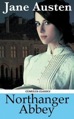 Book Northanger Abbey (Cumulus Classics) Jane Austen