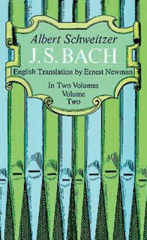 Kniha J. S. Bach, Volume Two Albert Schweitzer