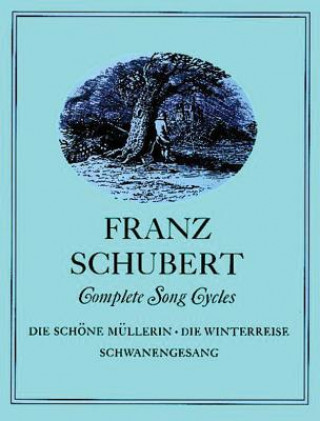Kniha Complete Song Cycles Franz Schubert