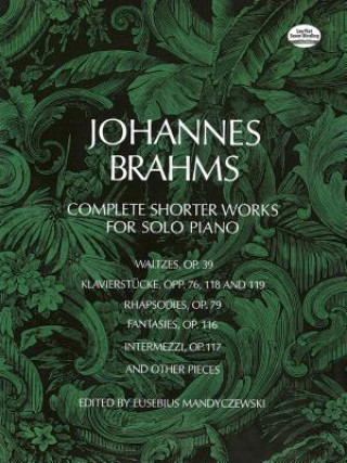 Carte Complete Shorter Works for Solo Piano Johannes Brahms