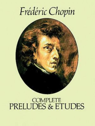 Kniha Complete Preludes and Etudes Frederic Chopin