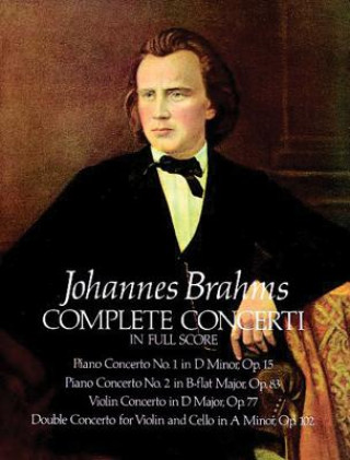 Knjiga Complete Concerti in Full Score Johannes Brahms