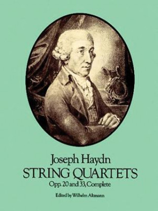 Книга String Quartets, Opp. 20 and 33, Complete Joseph Haydn