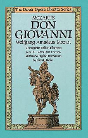 Книга Mozart's Don Giovanni (Opera Libretto Series) Wolfgang Amadeus Mozart