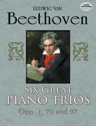 Kniha Six Great Piano Trios in Full Score Ludwig Van Beethoven