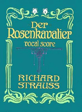 Carte Der Rosenkavalier: Vocal Score Stephen Strauss