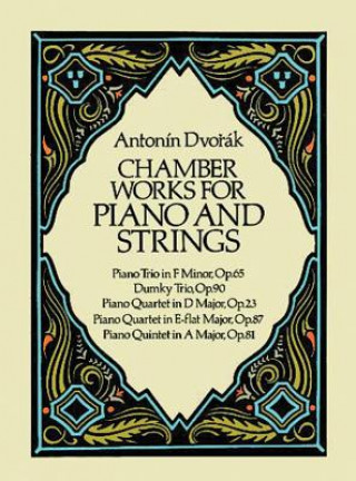 Livre Chamber Works for Piano and Strings Antonin Dvorak