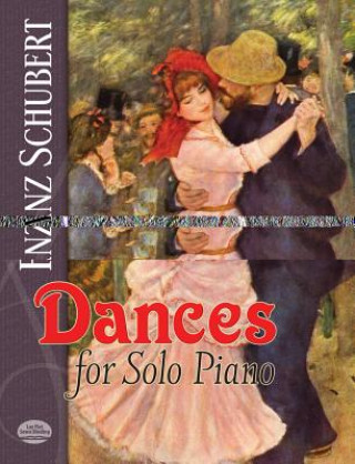 Książka Dances for Solo Piano Franz Schubert