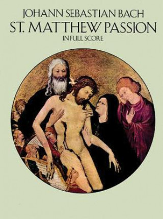 Carte St. Matthew Passion in Full Score Johann Sebastian Bach
