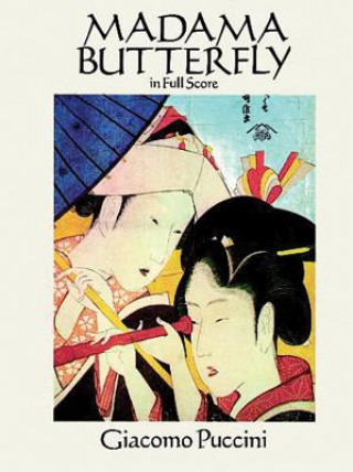 Kniha Madama Butterfly in Full Score Giacomo Puccini