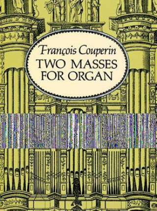 Книга Two Masses for Organ Francois Couperin