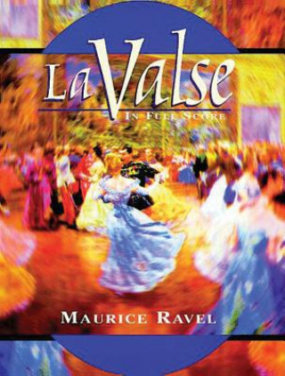 Knjiga La Valse in Full Score Maurice Ravel