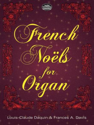 Könyv French Noels for Organ Daquin