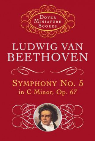 Könyv Symphony No. 5 Ludwig Van Beethoven