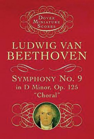 Carte Symphony No. 9 in D Minor: Op. 125 ("Choral") Ludwig Van Beethoven