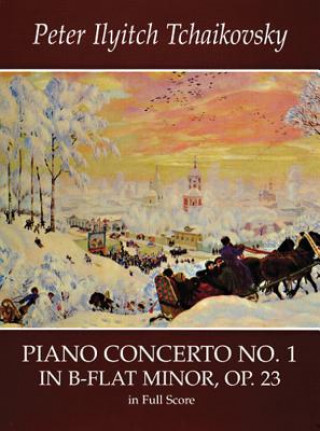 Carte Piano Concerto No. 1 in B-Flat Minor, Op. 23 in Full Score Peter Ilich Tchaikovsky