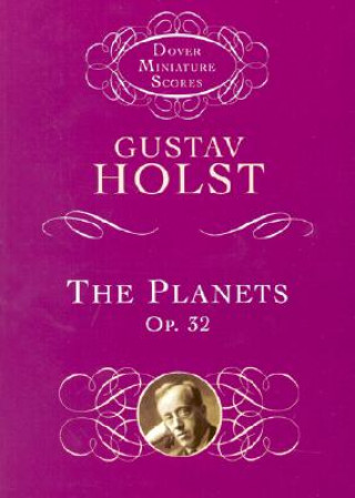 Kniha The Planets: Op. 32 Gustav Holst