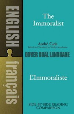Książka The Immoralist/L'Immoraliste: A Dual-Language Book Andre Gide