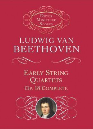 Knjiga Early String Quartets: Op. 18 Complete Ludwig van Beethoven