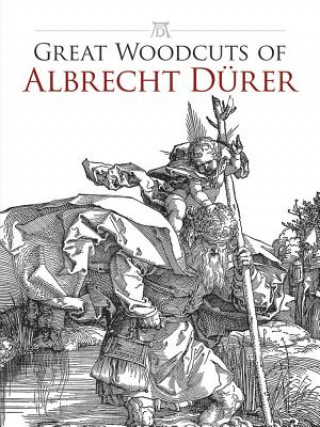Книга Great Woodcuts of Albrecht Durer Albrecht Durer
