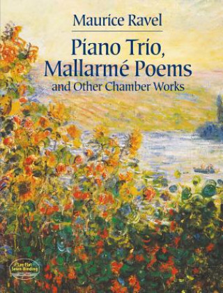 Kniha Piano Trio, Mallarme Poems and Other Chamber Works Maurice Ravel