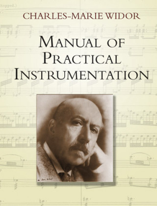 Kniha Manual of Practical Instrumentation Charles Marie Widor