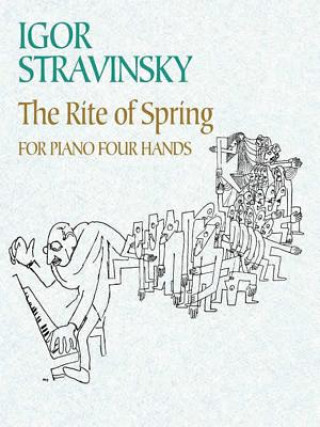 Könyv The Rite of Spring for Piano Four Hands Igor Stravinsky