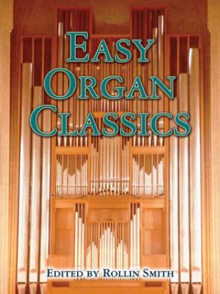Книга Easy Organ Classics Rollin Smith