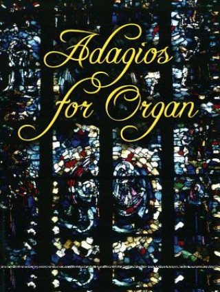 Book Adagios for Organ Rollin Smith