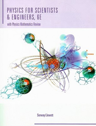 Kniha Physics for Scientists and Engineers Raymond A. Serway