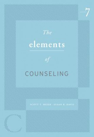 Carte The Elements of Counseling Scott T. Meier